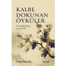 Foliant Yayınları Kalbe Dokunan Öyküler
