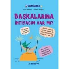 Tudem Yayın Grubu Filozof Çocuk - Başkalarına Ihtiyacım Var Mı?