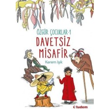 Tudem Yayın Grubu Davetsiz Misafir - Özgür Çocuk 1