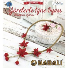 Tuva Tekstil Yörelerle Iğne Oyası - Mudurnu Yöresi
