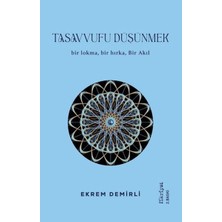 Fikriyat Yayınevi Tasavvufu Düşünmek