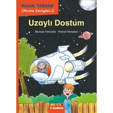 Tudem Yayın Grubu Küçük Yıldızlar: Uzaylı Dostum
