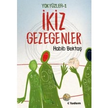 Tudem Yayın Grubu Yokyüzler 1 - Ikiz Gezegenler