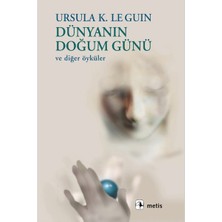 Metis Yayınları Dünyanın Doğum Günü