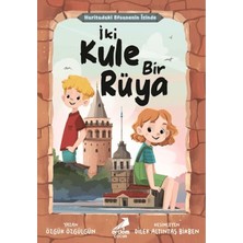 Erdem Çocuk Haritadaki Efsanenin Izinde - Iki Kule Bir Rüya