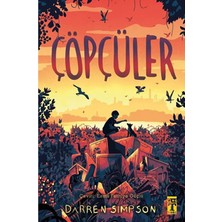 TeknoKapsül Genç Timaş Çöpçüler / Darren Simpson / / 9786050833010