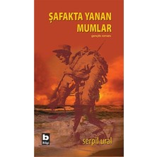 TeknoKapsül Bilgi Yayınları Şafakta Yanan Mumlar - Serpil Ural 9789752200104 - Fiyatı, Yorumları