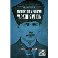 TeknoKapsül Yüzleşme Yayınları Atatürk'ün Kaleminden Yaratılış ve Din