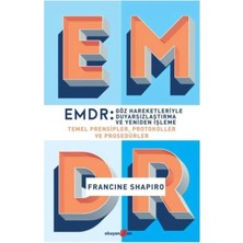 TeknoKapsül Okuyan Us Yayınları Emdr: Göz Hareketleriyle Duyarsızlaştırma ve Yeniden Işleme - Francine Shapiro 9786059318198