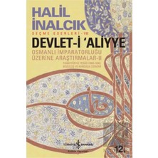 TeknoKapsül Türkiye Iş Bankası Kültür Yayınları Devlet-I Aliyye - Osmanlı Imparatorluğu Üzerine Araştırmalar 2