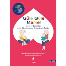TeknoKapsül A7 Kitap Güle Güle Meme - Melody De Visscher Büyükkaraca
