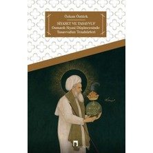Binbir Göz Kitap Siyaset ve Tasavvuf  Osmanlı Siyasi Düşüncesinde Tasavvufun Tezahürleri