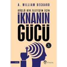Binbir Göz Kitap Güçlü Bir Iletişim Için Iknanın Gücü