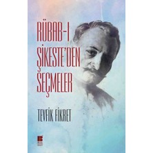 Binbir Göz Kitap Rübab-I Şikeste'den Seçmeler