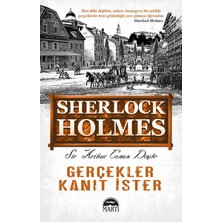 Binbir Göz Kitap Sherlock Holmes - Gerçekler Kanıt Ister