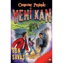 Binbir Göz Kitap Yeni Kan 4 - Son Savaş - Canavar Peşinde