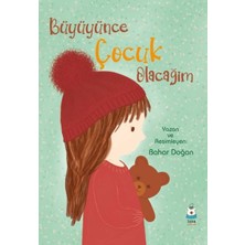 Luna Yayınları Büyüyünce Çocuk Olacağım