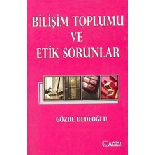 Binbir Göz Kitap Bilişim Toplumu ve Etik Sorunlar