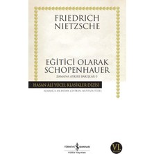 Binbir Göz Kitap Eğitici Olarak Schopenhauer - Zamana Aykırı Bakışlar 3 - Hasan Ali Yücel Klasikleri