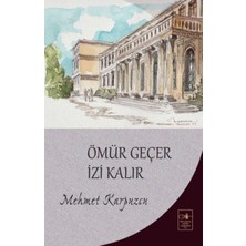 İstanbul Fetih Cemiyeti Yayınları Ömür Geçer Izi Kalır