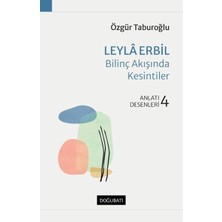 Doğu Batı Yayınları Leyla Erbil - Bilinç Akışında Kesintiler - Anlatı Desenleri - 4