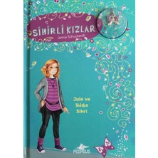 Pegasus Yayınları Sihirli Kızlar 3 - Jule ve Yıldız Sihri (Ciltli - Bileklik ve Charm Hediyeli)