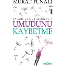 Yediveren Umudunu Kaybetme