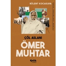 Çelik Yayınevi Çöl Aslanı Ömer Muhtar