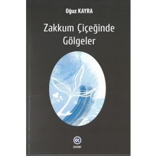 Yazarın Kendi Yayını Zakkum Çiçeğinde Gölgeler