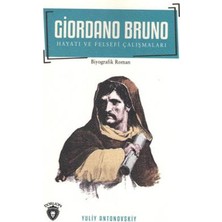 Dorlion Yayınları Giordano Bruno Hayatı ve Felsefi Çalışmaları Biyografik Roman