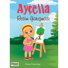 Örger Yayınları Ayçella Resim Yarışması