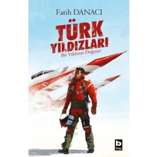 Bilgi Yayınevi Türk Yıldızları - Bir Yıldızın Doğuşu