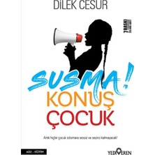 Yediveren Susma! Konuş Çocuk