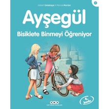 Yapı Kredi Yayınları Ayşegül Serisi 07 - Bisiklete Binmeyi Öğreniyor