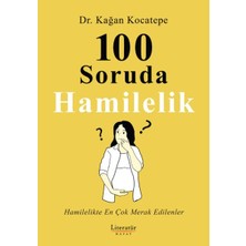 Literatür Hayat 100 Soruda Hamilelik
