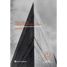 Yapı Kredi Yayınları Nevzat Sayın: Düşler Düşünceler Işler - Dreams Thoughts Works 1990-2004