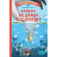 Beyan Yayınları Laklak Ne Zaman Göç Edecek? - Can Dostlarımızı Tanıyalım 8