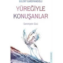 Destek Yayınları Yüreğiyle Konuşanlar