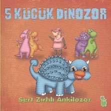 Yeşil Dinozor 5 Küçük Dinozor - Sert Zırhlı Ankilozor