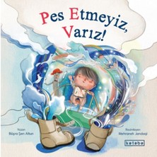 Ketebe Çocuk Pes Etmeyiz, Varız!