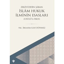 Türkiye Diyanet Vakfı Yayınları Islam Hukuk Ilminin Esasları - Usûlü’l-Fıkh