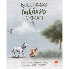 Uçan Fil Yayınları Bulunması Imkansız Orman