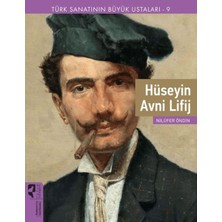 ‎ Hayalperest Yayınevi Türk Sanatının Büyük Ustaları 9 Hüseyin Avni Lifij