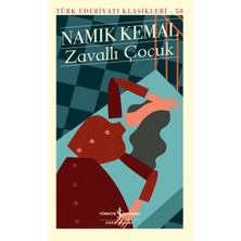 İş Bankası Kültür Yayınları Zavallı Çocuk  - Türk Edebiyatı Klasikleri (Şömizli)