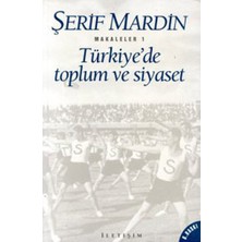 İletişim Yayınları Türkiye'de Toplum ve Siyaset: Makaleler 1