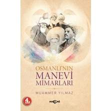 Akçağ Yayınları Osmanlı'nın Manevi Mimarları