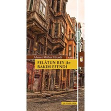 Say Felatun Bey ile Rakım Efendi