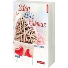 Kanes Yayınları 2den Biz Çıkmaz