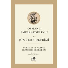 Timaş Akademi Osmanlı Imparatorluğu ve Jön Türk Devrimi