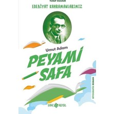 Umut Adam Peyami Safa - Edebiyat Kahramanlarımız 3